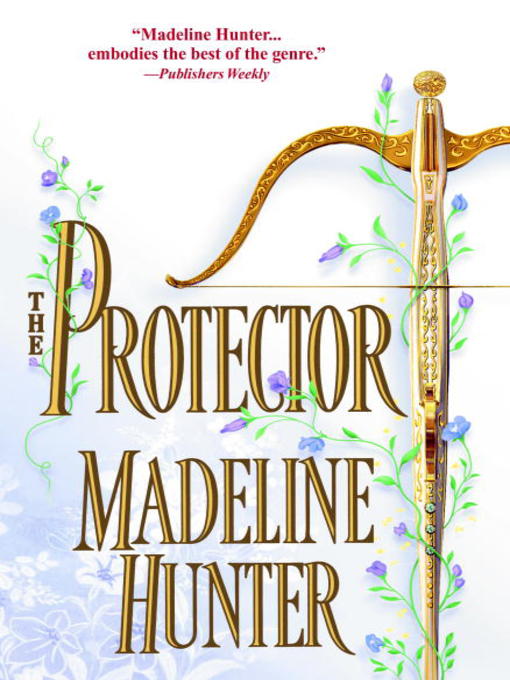 Title details for The Protector by Madeline Hunter - Available